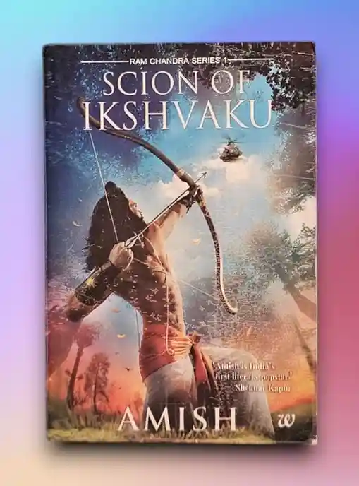 Ram Scion of Ikshvaku